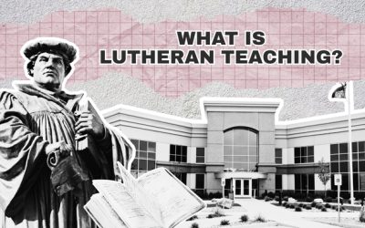 What Is Lutheran Teaching?