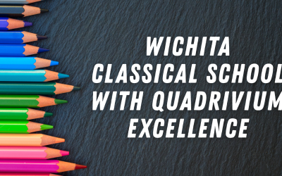 Wichita Classical School With Quadrivium Excellence